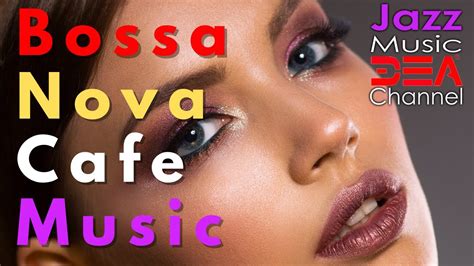 bossa nova cafe music